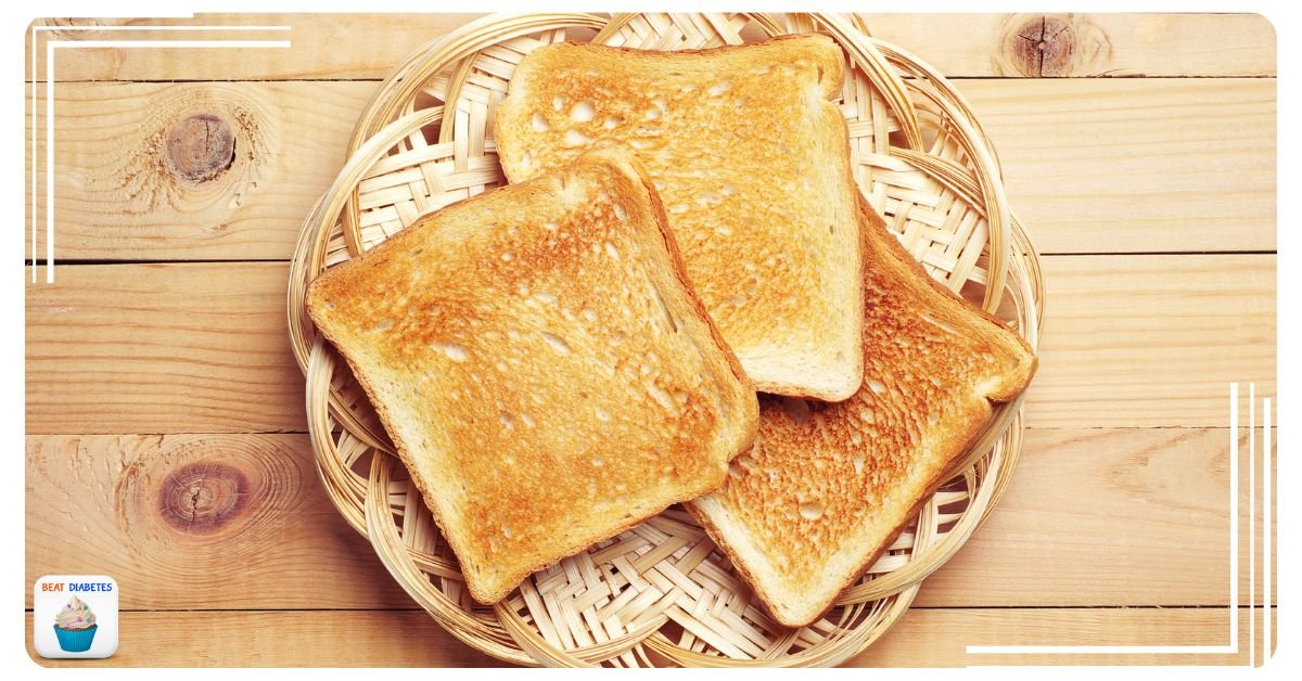 Bread or Toast for Diabetes