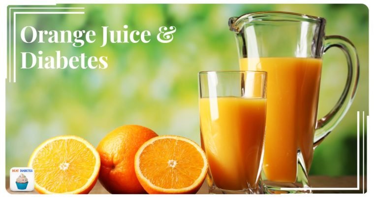 Is Orange Juice Good For Diabetes? (9 Benefits & Risks) - Beat Diabetes